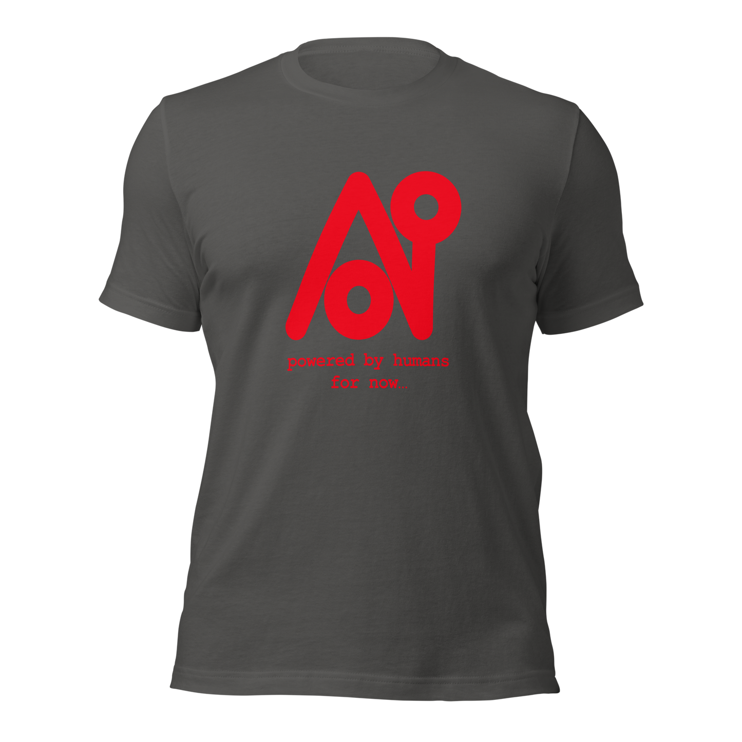 A.I. powered by humans T-shirt