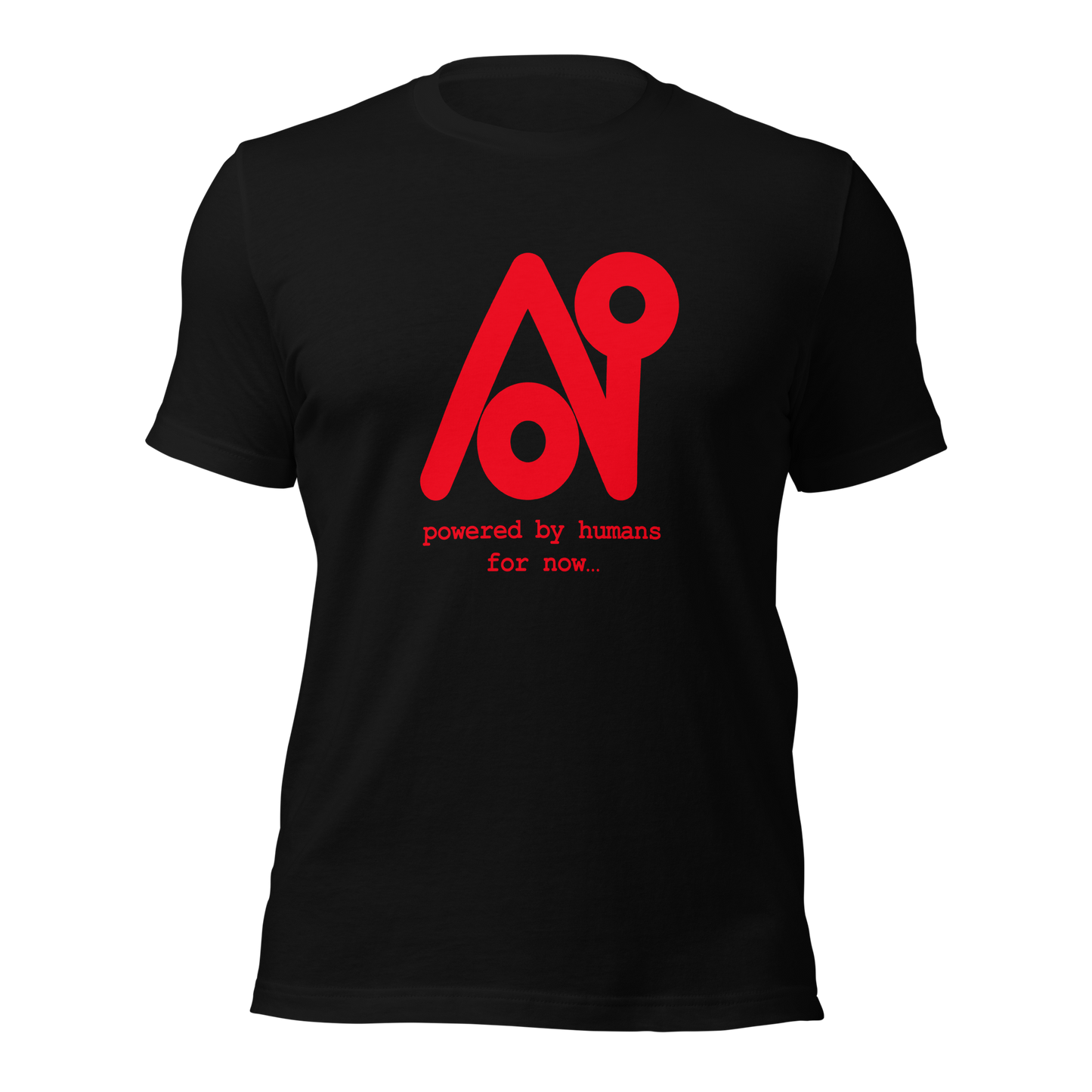 A.I. powered by humans T-shirt