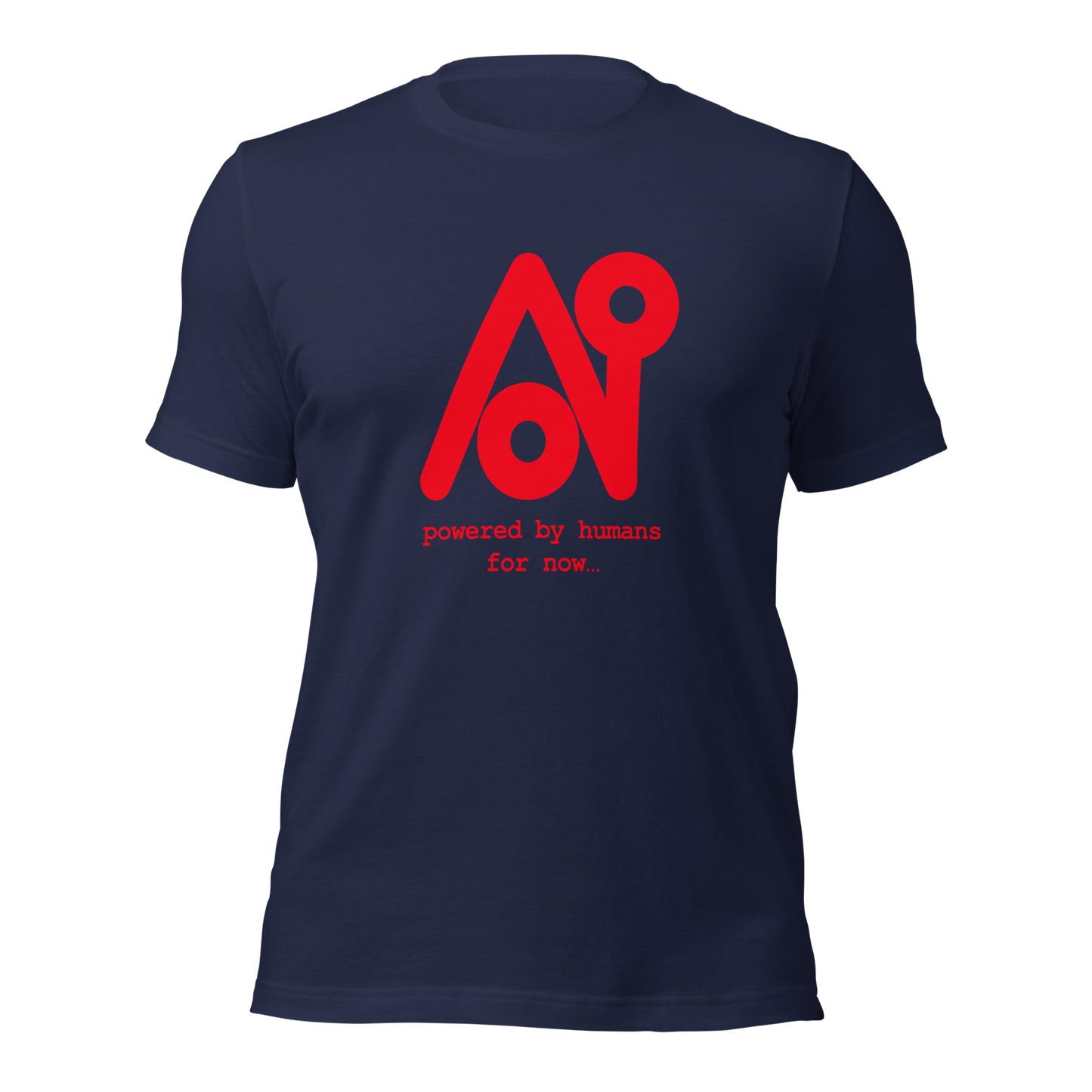 A.I. powered by humans T-shirt